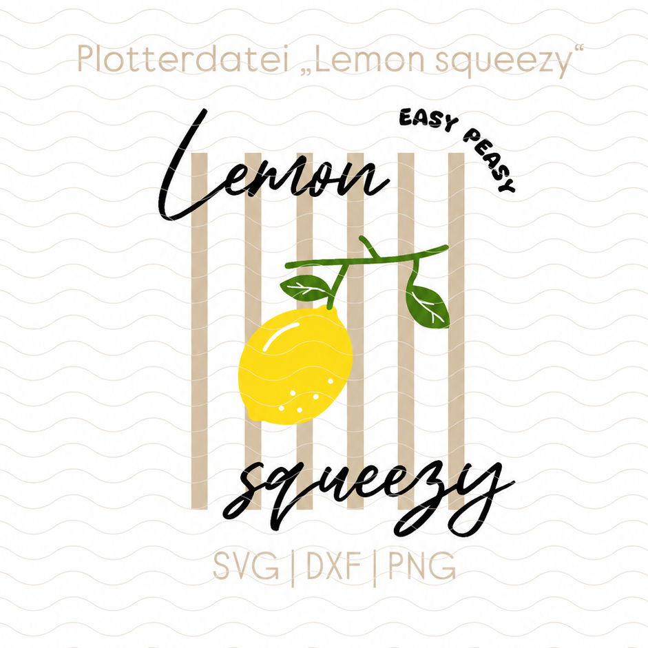Plotterdatei „Lemon Squeezy“